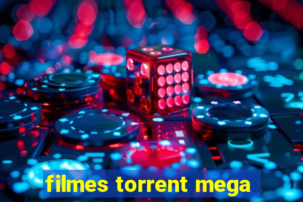 filmes torrent mega